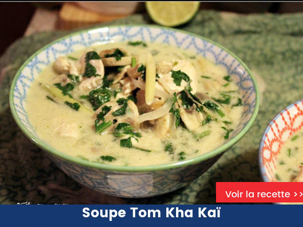 Soupe Tom Kha Kaï, poulet, lait de coco et citronnelle